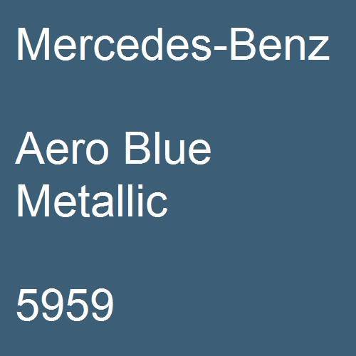 Mercedes-Benz, Aero Blue Metallic, 5959.